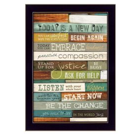 "Today is a New Day" By Marla Rae, Printed Wall Art, Ready To Hang Framed Poster, Black Frame